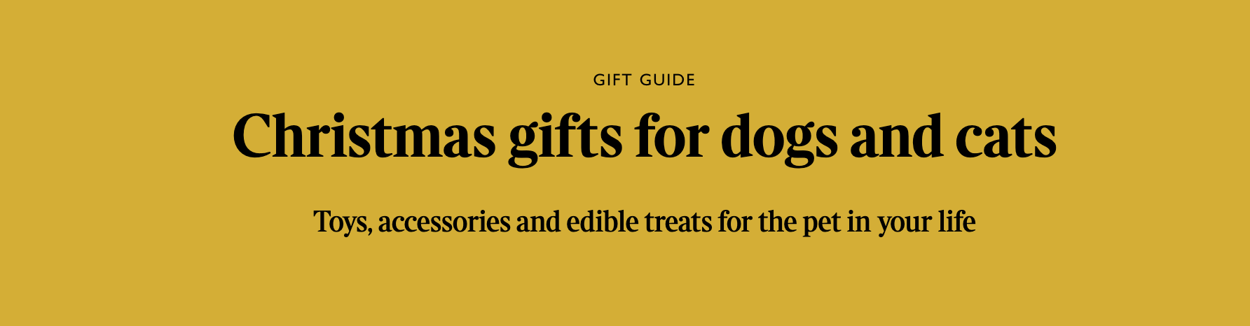 The Times: Christmas Gifts For Dogs and Cats